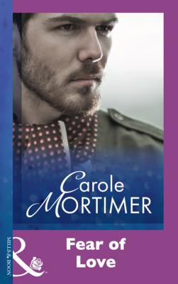 Fear Of Love - Carole  Mortimer 