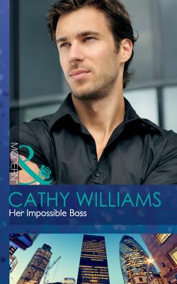 Her Impossible Boss - CATHY  WILLIAMS 
