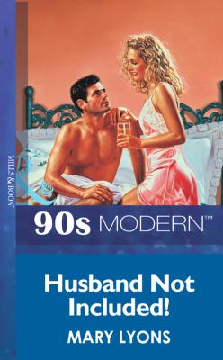 Husband Not Included - Mary  Lyons 