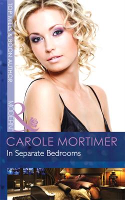 In Separate Bedrooms - Carole  Mortimer 