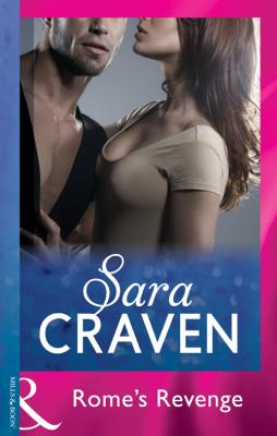 Rome's Revenge - Sara  Craven 