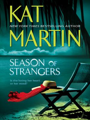 Season Of Strangers - Kat  Martin 