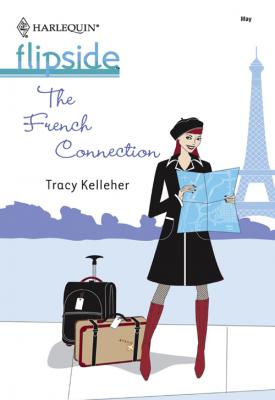 The French Connection - Tracy  Kelleher 