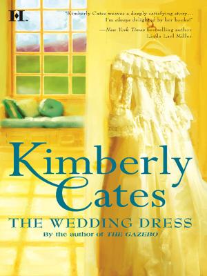 The Wedding Dress - Kimberly  Cates 