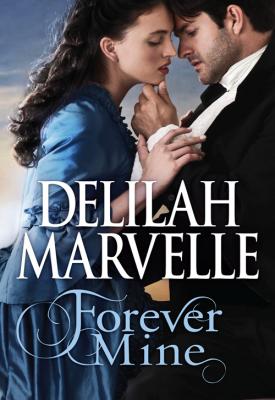 Forever Mine - Delilah  Marvelle 