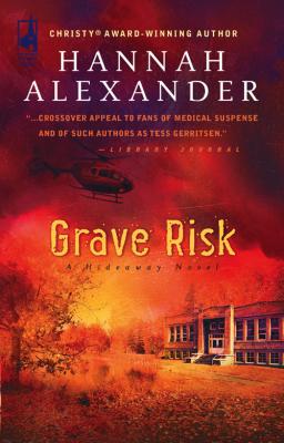 Grave Risk - Hannah  Alexander 