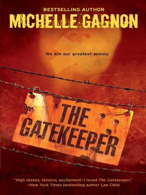 The Gatekeeper - Michelle  Gagnon 