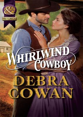 Whirlwind Cowboy - Debra  Cowan 
