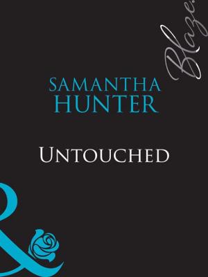 Untouched - Samantha Hunter 