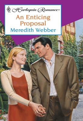 An Enticing Proposal - Meredith  Webber 