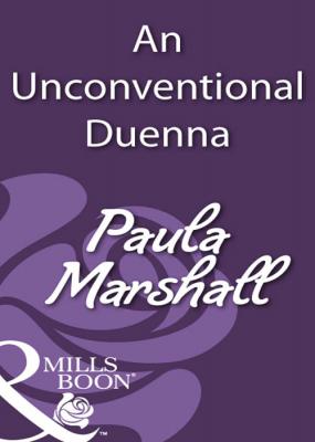 An Unconventional Duenna - Paula  Marshall 