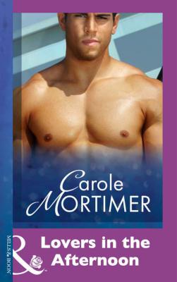 Lovers In The Afternoon - Carole  Mortimer 