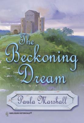 The Beckoning Dream - Paula  Marshall 