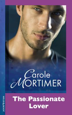 The Passionate Lover - Carole  Mortimer 