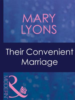 Their Convenient Marriage - Mary  Lyons 