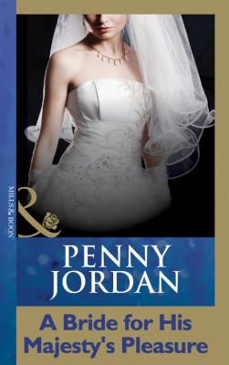 A Bride For His Majesty's Pleasure - PENNY  JORDAN 