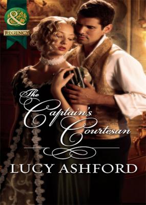 The Captain's Courtesan - Lucy  Ashford 