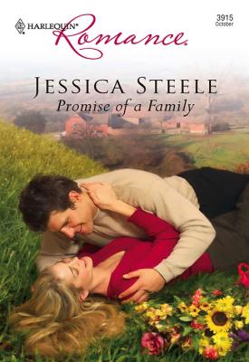 Promise Of A Family - Jessica  Steele 