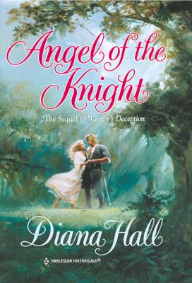 Angel Of The Knight - Diana  Hall 