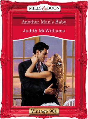 Another Man's Baby - Judith  McWilliams 