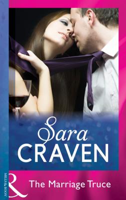 The Marriage Truce - Sara  Craven 
