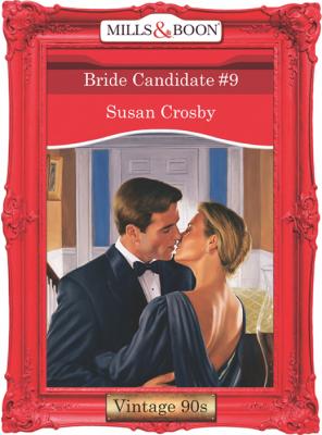 Bride Candidate #9 - Susan  Crosby 