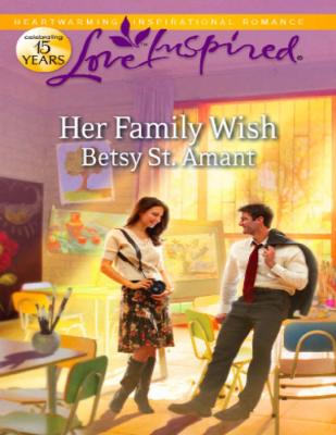 Her Family Wish - Betsy Amant St. 