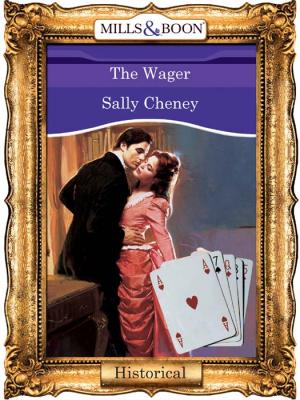 The Wager - Sally  Cheney 