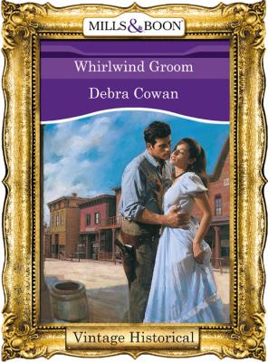 Whirlwind Groom - Debra  Cowan 