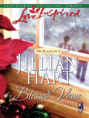 Blessed Vows - Jillian Hart 