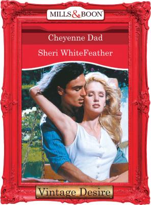 Cheyenne Dad - Sheri  WhiteFeather 