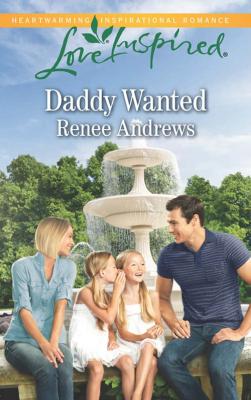 Daddy Wanted - Renee  Andrews 