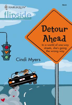 Detour Ahead - Cindi  Myers 