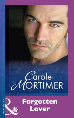 Forgotten Lover - Carole  Mortimer 
