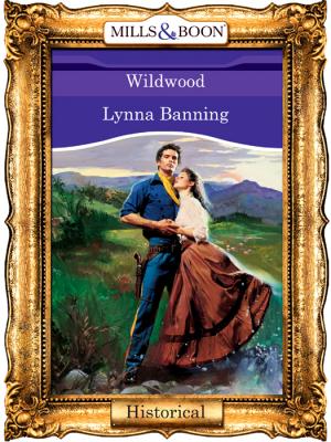 Wildwood - Lynna  Banning 