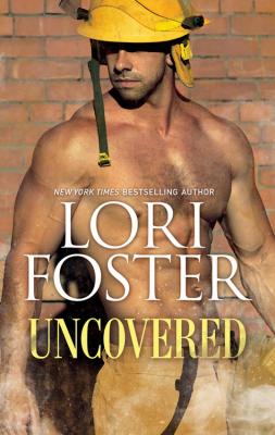 Uncovered - Lori Foster 