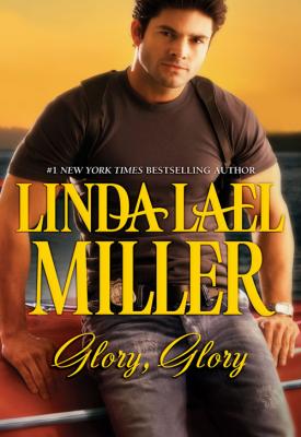 Glory, Glory - Linda Miller Lael 