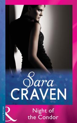 Night Of The Condor - Sara  Craven 