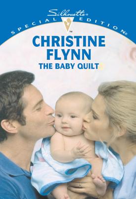The Baby Quilt - Christine  Flynn 