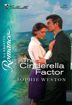 The Cinderella Factor - Sophie  Weston 