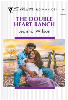 The Double Heart Ranch - Leanna  Wilson 