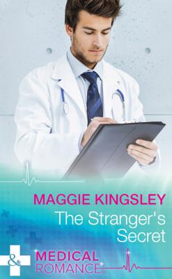 The Stranger's Secret - Maggie  Kingsley 