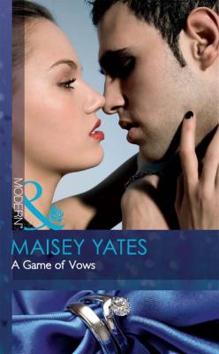 A Game of Vows - Maisey Yates 
