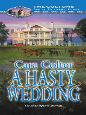 A Hasty Wedding - Cara  Colter 