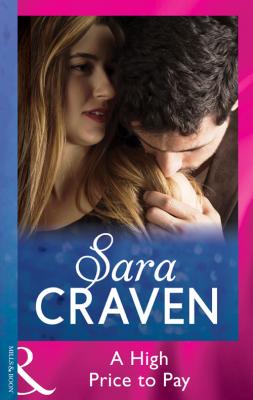A High Price To Pay - Sara  Craven 