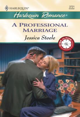 A Professional Marriage - Jessica  Steele 