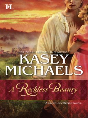 A Reckless Beauty - Kasey  Michaels 