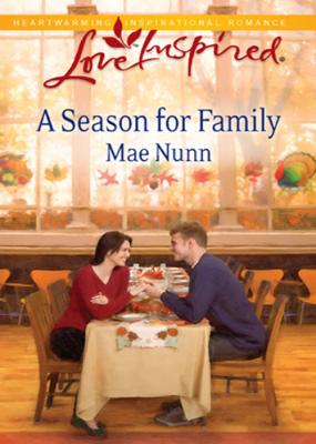 A Season For Family - Mae  Nunn 