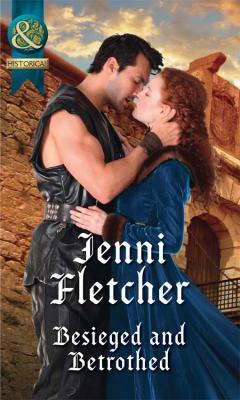 Besieged And Betrothed - Jenni  Fletcher 