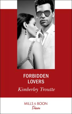 Forbidden Lovers - Kimberley  Troutte 